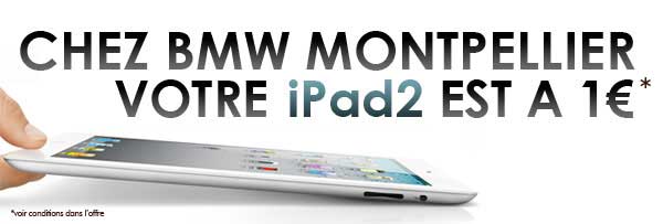 Pour Noël chez BMW Montpellier, votre IPAD 2 est à 1€