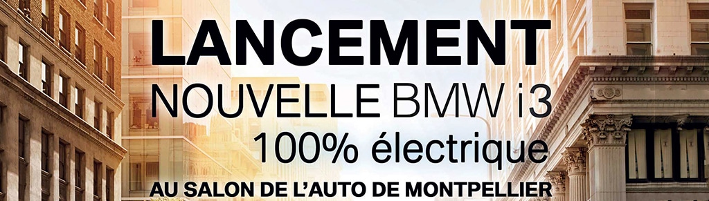 Lancement de la nouvelle BMW i3 au salon de l&rsquo;auto de Montpellier
