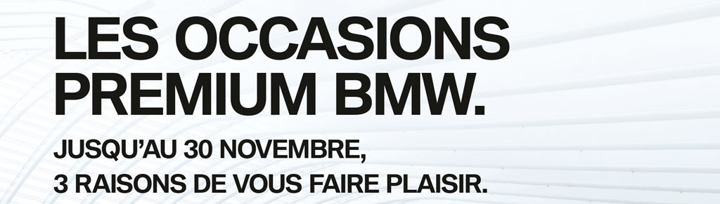 LES OCCASIONS PREMIUM BMW
