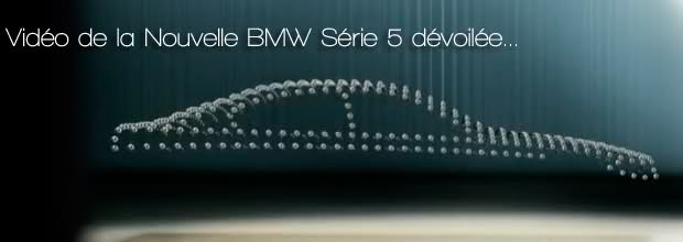 Vidéo de la Nouvelle BMW Série 5 dévoilée…