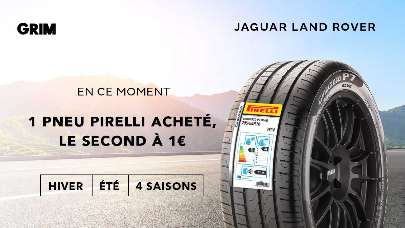 Pneus de haute qualité : en ce moment, le second pneu est à 1€ 1 offres JLR octobre apv