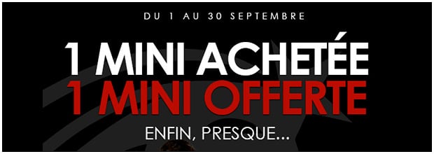 1 MINI ACHETEE, 1 MINI OFFERTE