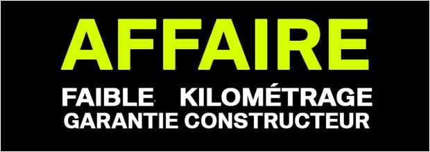 AFFAIRE : FAIBLE KILOMÉTRAGE / GARANTIE CONSTUCTEUR