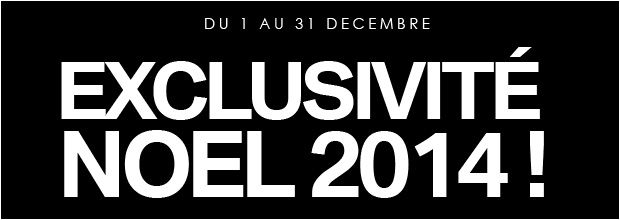 Exclusivité  Noël 2014 !