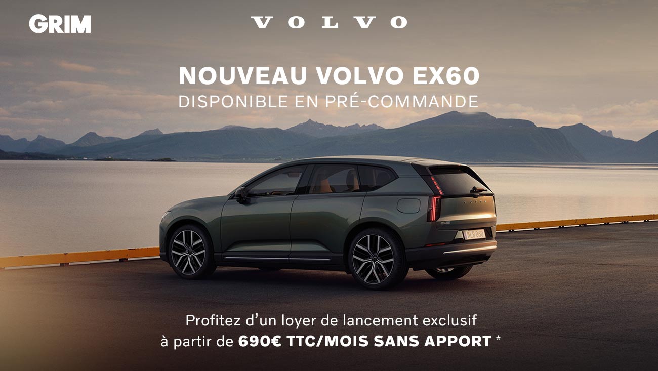 offre nouveau volvo ex60